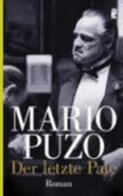 Titelbild: Der letzte Pate : Roman. - (Der-Pate-Reihe ; 2)