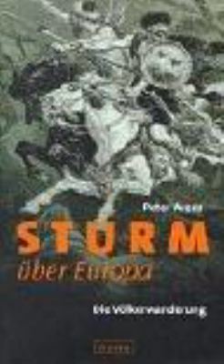 Titelbild: Sturm über Europa : die Völkerwanderung.