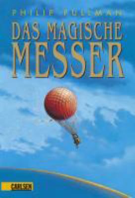Titelbild: Das magische Messer. - (Der goldene Kompass ; 2)