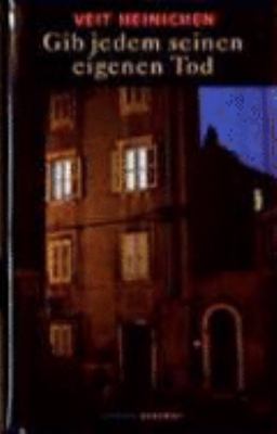 Titelbild: Gib jedem seinen eigenen Tod : Roman. - (Commissario-Proteo-Laurenti-Reihe ; 1)