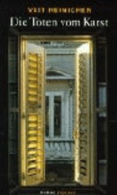 Titelbild: Die Toten vom Karst : Roman. - (Commissario-Proteo-Laurenti-Reihe ; 2)