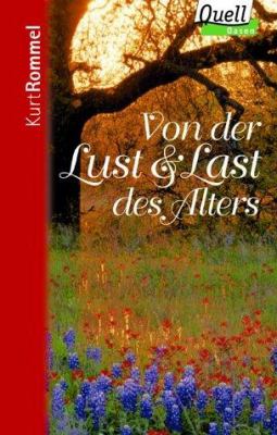 Titelbild: Von der Lust und Last des Alters.