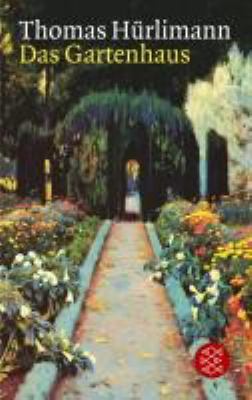 Titelbild: Das Gartenhaus : Novelle.
