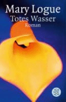 Titelbild: Totes Wasser : Roman.