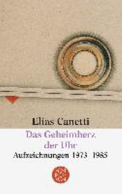 Titelbild: Das Geheimherz der Uhr : Aufzeichnungen ; 1973-1985. Band 5.