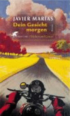 Titelbild: Dein Gesicht morgen. Band 1. Fieber und Lanze : Roman.