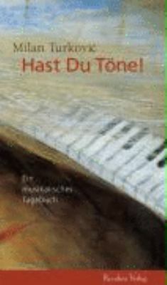 Titelbild: Hast Du Töne! : ein musikalisches Tagebuch.