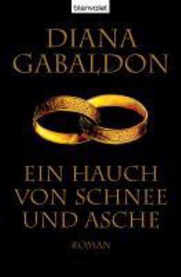 Titelbild: Ein Hauch von Schnee und Asche : Roman. - (Highland-Saga ; 6)
