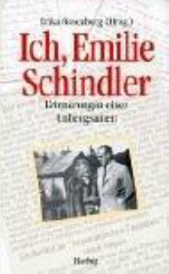 Titelbild: Ich, Emilie Schindler : Erinnerungen einer Unbeugsamen.