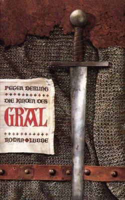 Titelbild: Die Kinder des Gral : Roman. - (Gral-Zyklus-Reihe ; 1)