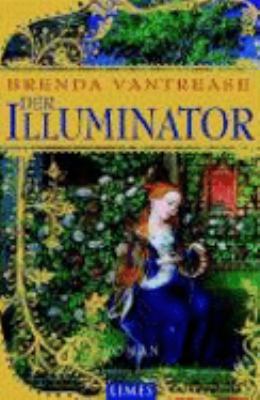 Titelbild: Der Illuminator : Roman. Band 1.