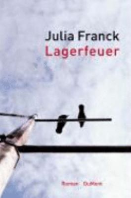 Titelbild: Lagerfeuer : Roman.
