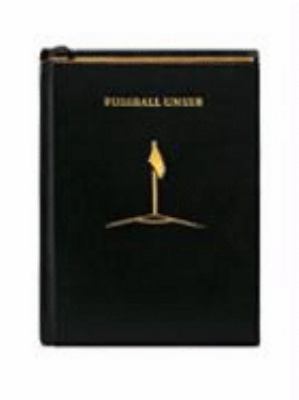 Titelbild: Fußball unser : ... was man nicht alles wissen muss ... ; [ein Buch des Süddeutsche Zeitung-Magazin].