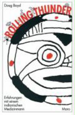 Titelbild: Rolling Thunder : Erfahrungen mit einem indianischen Medizinmann.