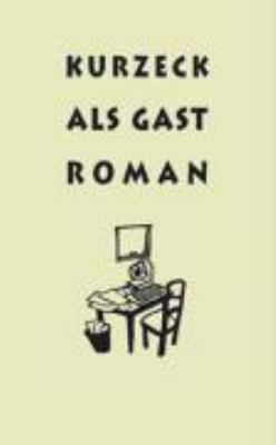 Titelbild: Als Gast : [Roman]. - (Das alte Jahrhundert ; 2)