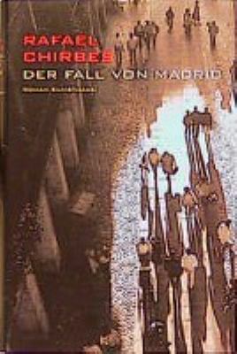 Titelbild: Der Fall von Madrid : Roman. - (Spanien-Trilogie ; 2)