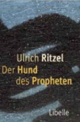 Titelbild: Der Hund des Propheten : Roman. - (Kommissar-Berndorf-Reihe ; 4)