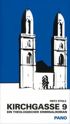 Titelbild: Kirchgasse 9 : ein theologischer Kriminalroman.