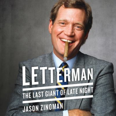 Titelbild: Letterman (Text in amerikanischer Sprache) : the last giant of late night.
