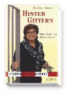 Titelbild: Hinter Gittern : mein Leben im Männerknast.