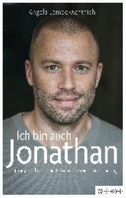 Titelbild: Ich bin auch Jonathan : Jonny Fischer – die Geschichte einer Versöhnung.