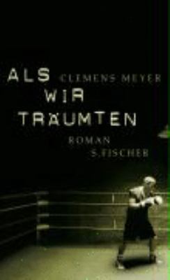 Titelbild: Als wir träumten : Roman.