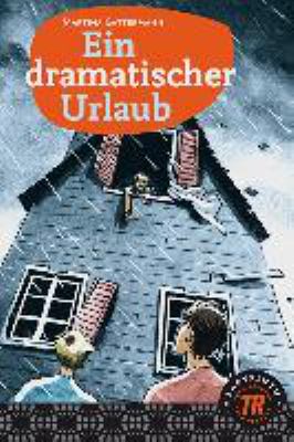Titelbild: Ein dramatischer Urlaub.