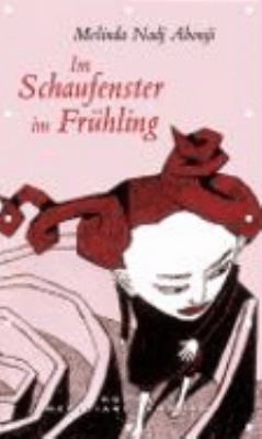 Titelbild: Im Schaufenster im Frühling : Roman.