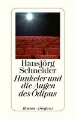 Titelbild: Hunkeler und die Augen des Ödipus : Roman. - (Peter-Hunkeler-Reihe ; 8)