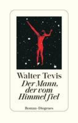 Titelbild: Der Mann, der vom Himmel fiel.