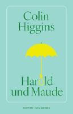 Titelbild: Harold und Maude : Roman.