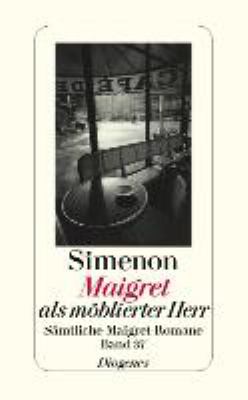Titelbild: Maigret als möblierter Herr : Roman. - (Sämtliche Maigret-Romane in 75 Bänden ; 37)