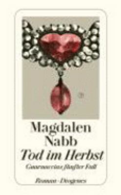 Titelbild: Tod im Herbst : Guarnaccias vierter Fall ; Roman. - (Maresciallo-Guarnaccia-Reihe ; 4)
