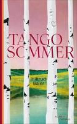 Titelbild: Tangosommer : Roman.