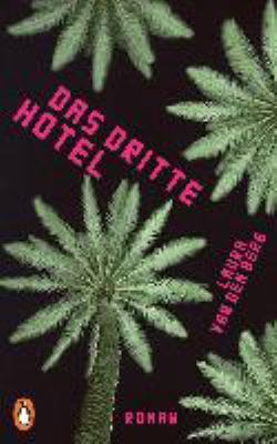 Titelbild: Das dritte Hotel : Roman.