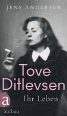 Titelbild: Tove Ditlevsen : ihr Leben.