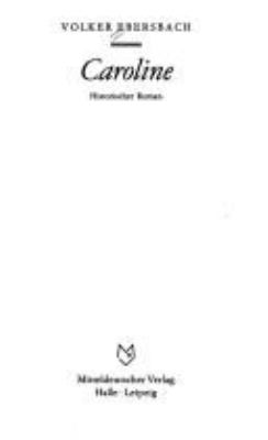 Titelbild: Caroline : historischer Roman.