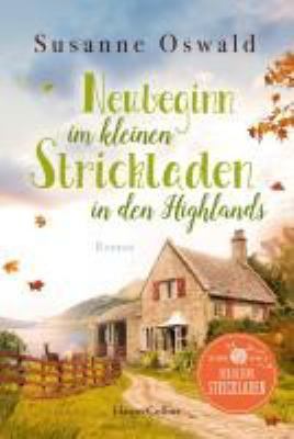 Titelbild: Neubeginn im kleinen Strickladen in den Highlands. Band 4.