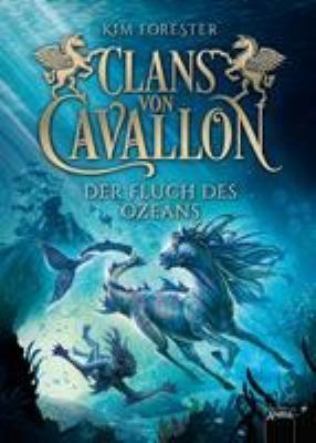 Titelbild: Der Fluch des Ozeans. - (Clans von Cavallon ; 2)