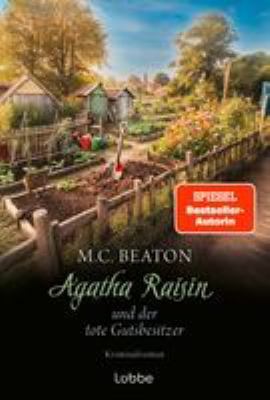Titelbild: Agatha Raisin und der tote Gutsbesitzer. - (Agatha-Raisin-Reihe ; 27)