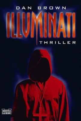 Titelbild: Illuminati : [Thriller]. - (Robert-Langdon-Reihe ; 1)