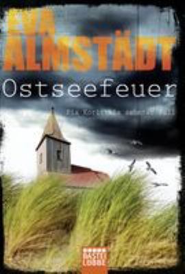 Titelbild: Ostseefeuer. - (Pia-Korittki-Reihe ; 10)