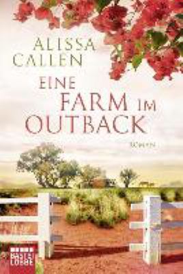 Titelbild: Eine Farm im Outback : Roman.