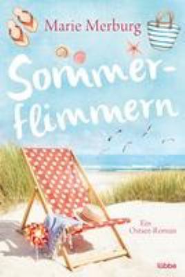 Titelbild: Sommerflimmern : Ostsee-Roman. - (Rügen-Reihe ; 3)