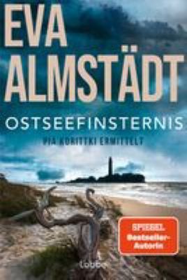 Titelbild: Ostseefinsternis : Pia Korittkis neunzehnter Fall. - (Pia-Korittki-Reihe ; 19)