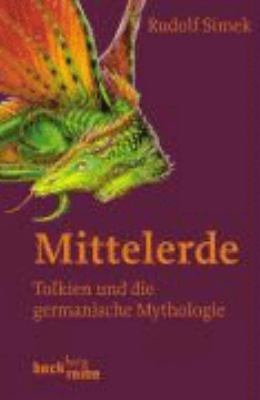 Titelbild: Mittelerde : Tolkien und die germanische Mythologie.