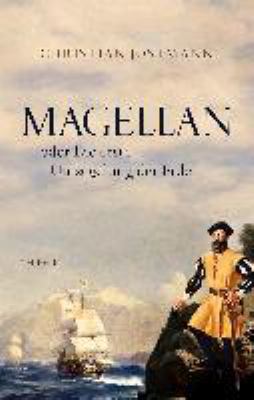 Titelbild: Magellan : oder Die erste Umsegelung der Erde.