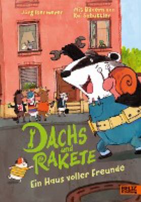 Titelbild: Dachs und Rakete – ein Haus voller Freunde. Band 2.