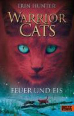 Titelbild: Warrior Cats 1. Band 2. Feuer und Eis.