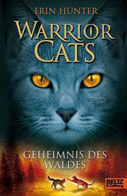 Titelbild: Warrior Cats 1. Band 3. Geheimnis des Waldes.